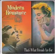 Modern Romance - That's What Friends Are For