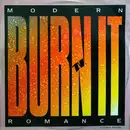 7inch Vinyl Single - Modern Romance - Burn It