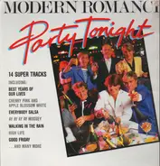 Modern Romance - Party Tonight