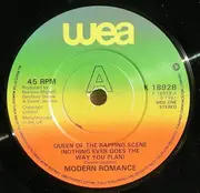 7'' - Modern Romance - Queen Of The Rapping Scene (Nothing Ever Goes The Way You Plan)