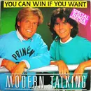 12inch Vinyl Single - Modern Talking - You Can Win If You Want (Special Remix)