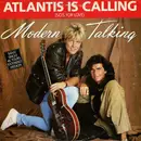 12inch Vinyl Single - Modern Talking - Atlantis Is Calling (S.O.S. For Love)