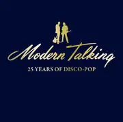 Double CD - Modern Talking - 25 Years Of Disco-Pop - Still Sealed