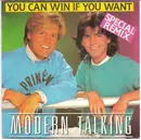 7inch Vinyl Single - Modern Talking - You Can Win If You Want (Special Remix)