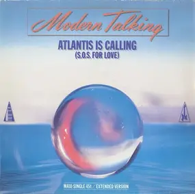 Modern Talking - Atlantis Is Calling (S.O.S. For Love)