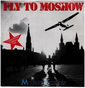 12inch Vinyl Single - Modern Trouble - Fly To Moscow - Glasnost Vinyl