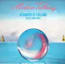 12'' - Modern Talking - Atlantis Is Calling (S.O.S. For Love)