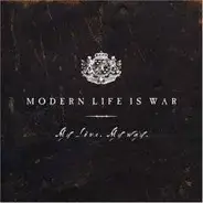 Modern Life Is War - My Love. My Way.
