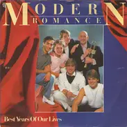 Modern Romance - Best Years Of Our Lives / We've Got Them Running (The Counting Song)