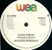 12'' - Modern Romance - Good Friday