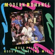 7'' - Modern Romance - Good Friday