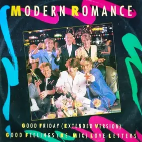 Modern Romance - Good Friday