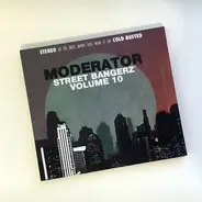 Moderator - Street Bangerz Volume 10