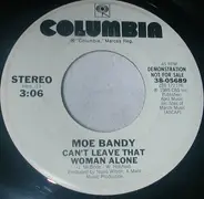 Moe Bandy - Can't Leave That Woman Alone