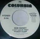 7inch Vinyl Single - Moe Bandy - Can't Leave That Woman Alone