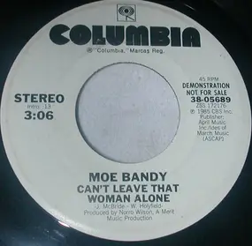 Moe Bandy - Can't Leave That Woman Alone