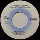7inch Vinyl Single - Moe Bandy - Ashes In The Wind / Hittin' Close To Home
