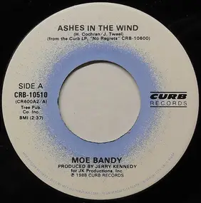 Moe Bandy - Ashes In The Wind / Hittin' Close To Home