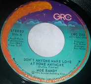 Moe Bandy - Don't Anyone Make Love At Home Anymore