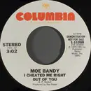 7inch Vinyl Single - Moe Bandy - I Cheated Me Right Out Of You