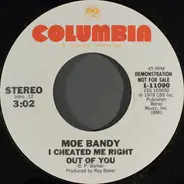 Moe Bandy - I Cheated Me Right Out Of You