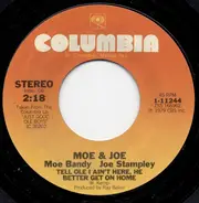 Moe Bandy & Joe Stampley - Tell Ole I Ain't Here, He Better Get On Home