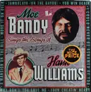 LP - Moe Bandy - Moe Bandy Sings The Songs Of Hank Williams
