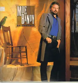 Moe Bandy - No Regrets