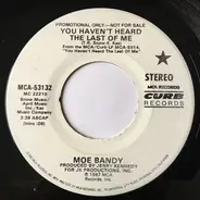 Moe Bandy - You Haven't Heard the Last of Me