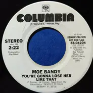 Moe Bandy - You're Gonna Lose Her Like That