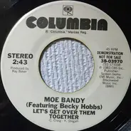 Moe Bandy - Let's Get Over Them Together