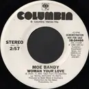 7inch Vinyl Single - Moe Bandy - Woman Your Love