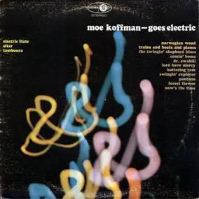 Moe Koffman - Goes Electric