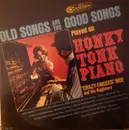 LP - Moe Wechsler - Old Songs Are The Good Songs Played On Honky Tonk Piano