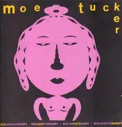 Moe Tucker - Moejadkatebarry