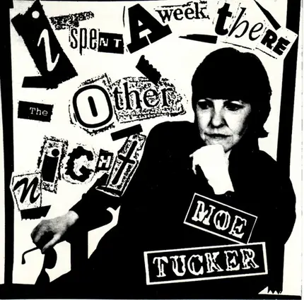 Moe Tucker - I Spent a Week There the Other Night