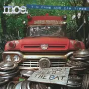 moe. - Tin Cans And Car Tires