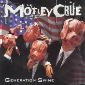 Mötley Crüe - Generation Swine
