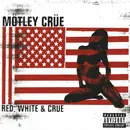 Double CD - Mötley Crüe - Red, White & Crüe