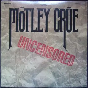 Mötley Crüe - Uncensored