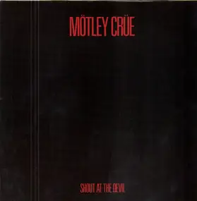 Mötley Crüe - Shout at the Devil