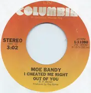 Moe Bandy - I Cheated Me Right Out Of You / Honky Tonk Merry Go Round