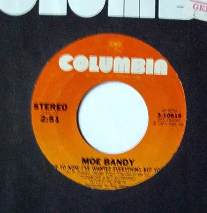 Moe Bandy - She Just Loved The Cheatin' Out Of Me / Up To Now I've Wanted Everything But You