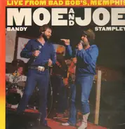 Moe Bandy and Joe Stampley - Live from Bad Bob's, Memphis