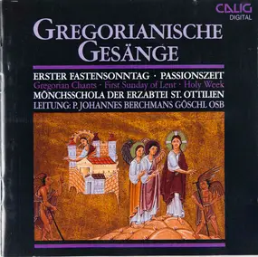 Mönchsschola Der Erzabtei St. Ottilien - Gregorianische Gesänge - Erster Fastensonntag / Passionszeit