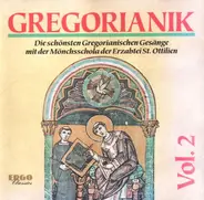 Mönchsschola Der Erzabtei St. Ottilien - Gregorianik Vol. 2