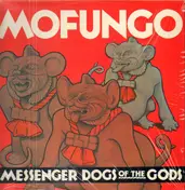 Mofungo - Messenger Dogs of the Gods