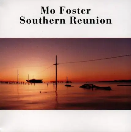 Mo Foster - Southern Reunion