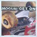 12inch Vinyl Single - Moguai - Get On