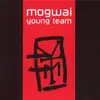 LP-Box - Mogwai - Young Team - Deluxe Edition